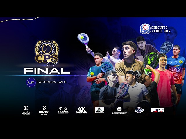 FINAL- Espil-Goméz vs Sánchez-Acosta - CPS ELITE - LANÚS