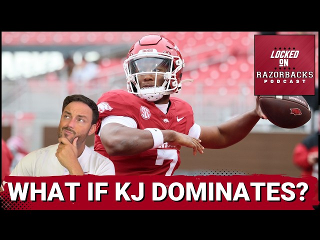 What If KJ Jackson Has An INCREDIBLE Season For Arkansas?