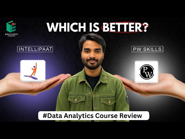 INTELLIPAAT vs PW SKILLS | Data Analytics Course Detailed Review: Which One Is Better?