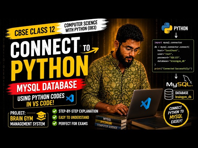 How to Connect Python with MySQL Database | CBSE Class 12 Python Project | VS Code