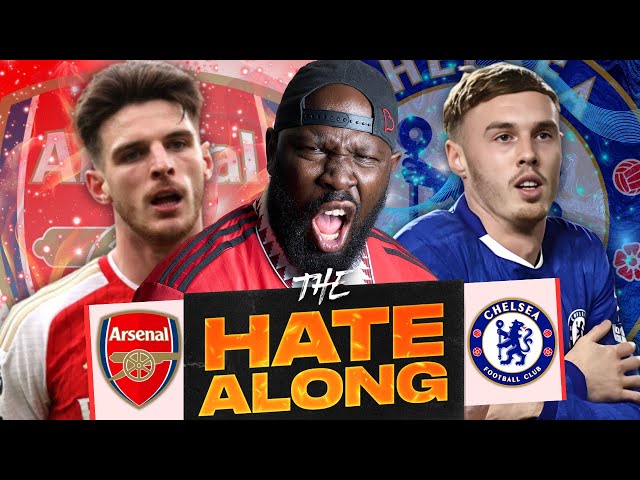 Arsenal Vs Chelsea | Carabao Cup Semi Final | Hate Along | Who Makes the Final 👀👀👀👀