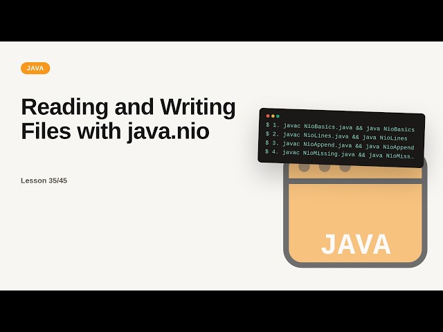 Reading and Writing Files with java.nio | Java Tutorial