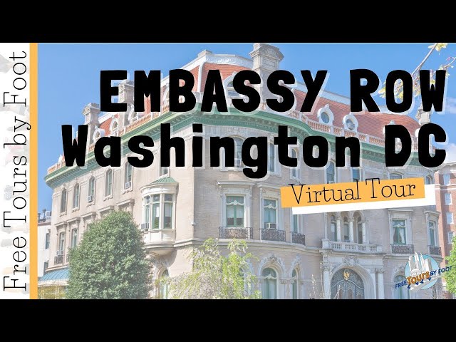 Embassy Row Tour Virtual Tour