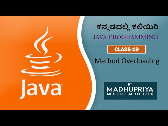 Java in Kannada | Method Overloading | Class-19 | MADHUPRIYA EDUCATION | Explanation in Kannada.