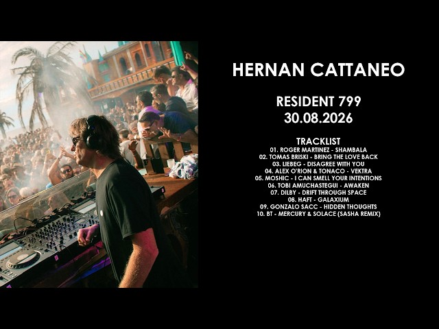 HERNAN CATTANEO (Argentina) @ Resident 799 30.08.2026