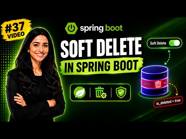 Spring Boot Tutorial #37 | Soft Delete in Spring Boot | @SQLDelete, @SQLRestriction & JPA