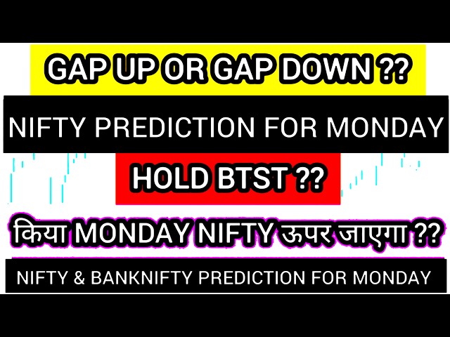 monday market predictio | Nifty Prediction | Banknifty prediction | Tomorrow market gap up or  down