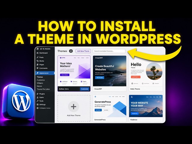 How to Install a Theme in WordPress (Step-by-Step)