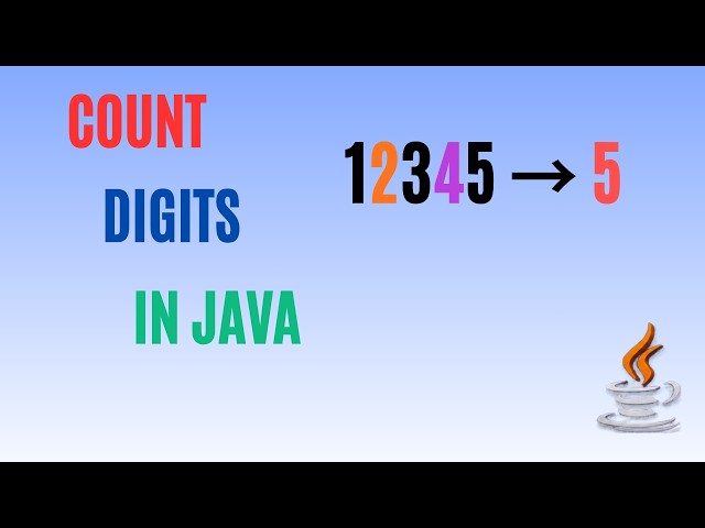 Java Program to Count Number of Digits | Beginner Friendly Tutorial
