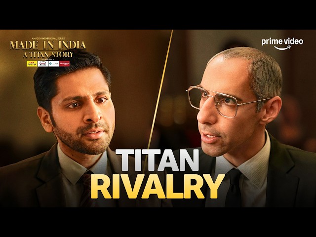 The Fight That Changed Titan Forever? 🔥ft. Jim Sarbh | Made In India: A Titan Story | Prime Video