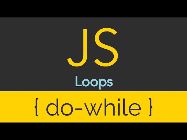 JavaScript - Loops - Do-while
