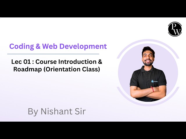 PW Laptop Course Coding & Web Development Lec 01 Course Introduction & Roadmap Nishant Sir Free Full