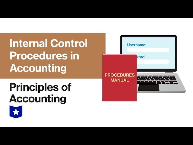 Internal Control Procedures in Accounting | Principles of Accounting