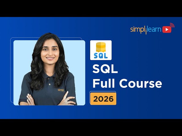 SQL Full Course 2026 [FREE] | SQL Tutorial For Beginners | SQL Training For Beginners | Simplilearn