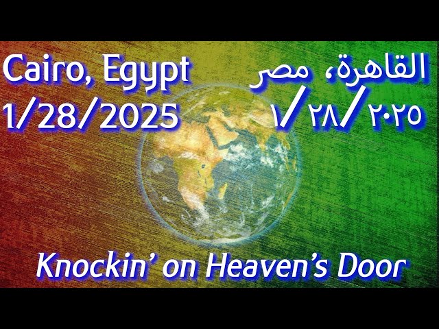 Knockin' on Heaven's Door (Live- Cairo style!)