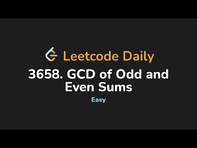 3658. GCD of Odd and Even Sums | Leetcode Daily - Python