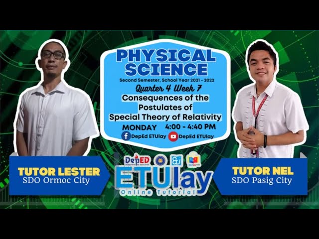Consequences of the Postulates of Special Theory of Relativity || Physical Science || SHS Q4 W7