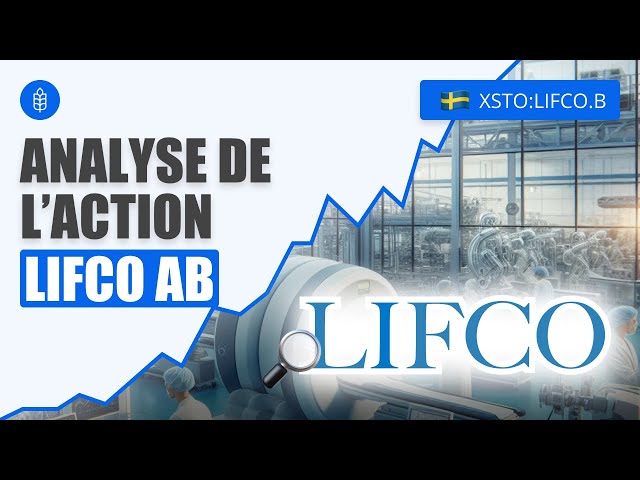 Lifco AB: encore une Pépite Suédoise ? Analyse Action Bourse