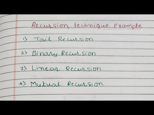 Recursion technique Example || Tail Recursion? || Binary recursion? || Linear Recursion?
