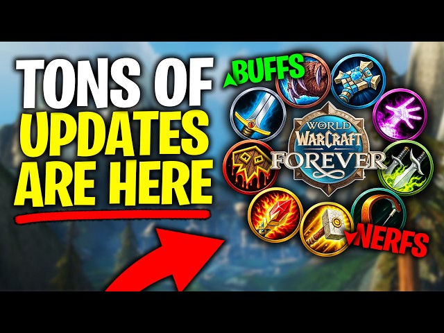 MASSIVE Class Changes and Updates To The WoW Forever Beta Are LIVE