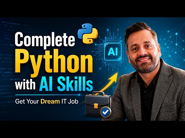 Complete Python with AI Skills to Get Your Dream IT Job
