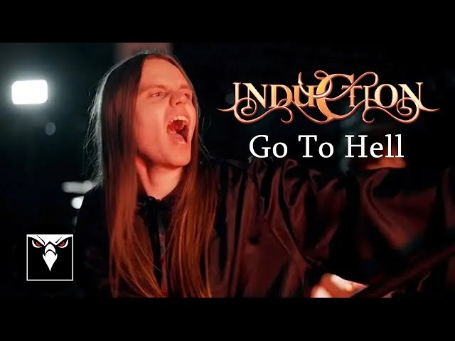 INDUCTION - Go To Hell (Official Music Video)