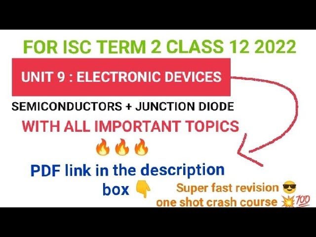 SEMICONDUCTORS ONE SHOT REVISION | All important topics in just 22 minutes 🔥💯 | ISC TERM 2 PHYSICS