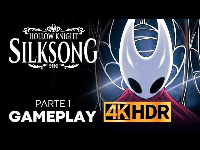 10 minutos de Hollow Knight Silksong en 4K HDR | GAMEPLAY Parte 1 (Nintendo Switch 2)