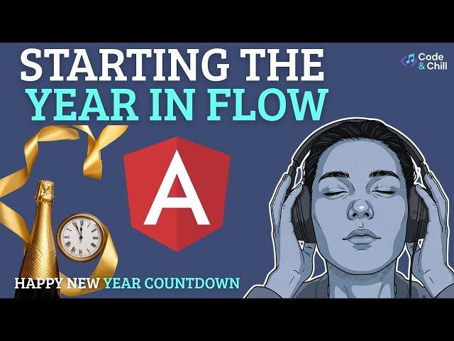 New Year Countdown in Angular (GMT-09:00) | Code & Chill Lofi Programming
