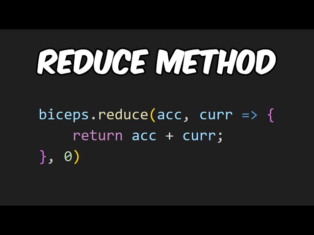 How to Use the Reduce Method in JavaScript