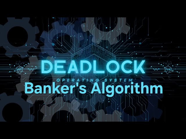 Banker’s Algorithm for Deadlock Avoidance | Banker's Algorithm with examples | OS 