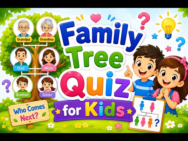 Family Tree Quiz for Kids