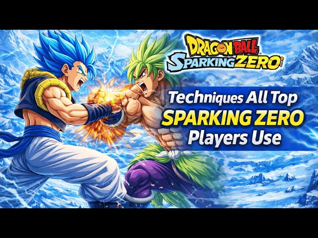Tutorial: Tech All Top Sparking Zero Players Use to Dominate Leaderboards