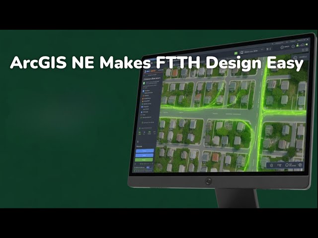 ArcGIS NE Makes FTTH Design Easy