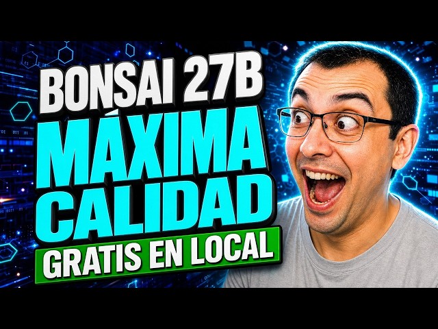 Me Equivoqué con Bonsai 27B 😢