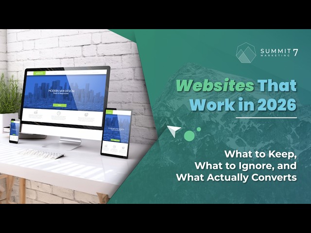 Websites That Work in 2026: What to Keep, What to Ignore, and What Actually Converts