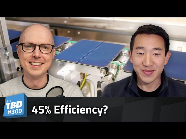 309: The Solar Panel That Beats Silicon's Limit