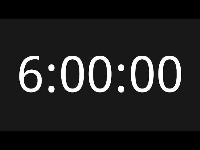 6 Hour Countup [No Copyright Timer]