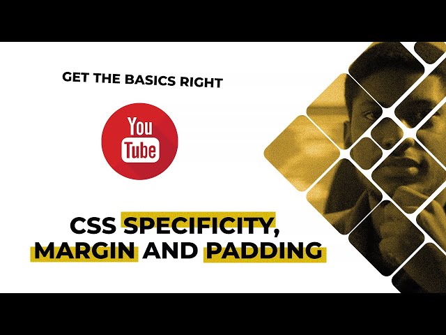 CSS Specificity, Margin, and Padding: Mastering Essentials for Web Development