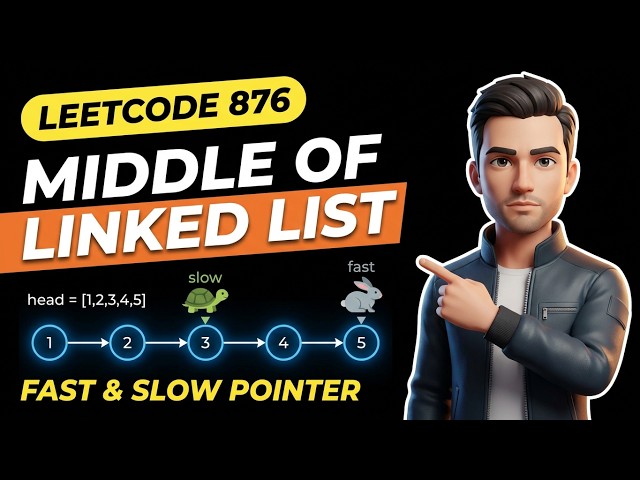 876. Middle of the Linked List 🚀 Fast & Slow Pointer Explained