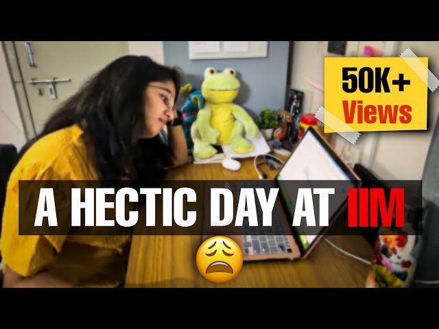 A hectic day at IIM 😪 | IIM Campus Life | IIM ROHTAK | Ankusha Patil