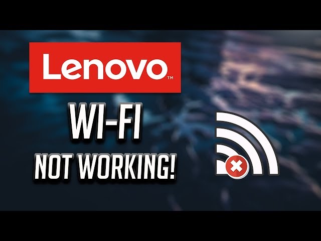 Fix Lenovo Wi-Fi Not Working in Windows   10/8/7 [2026]