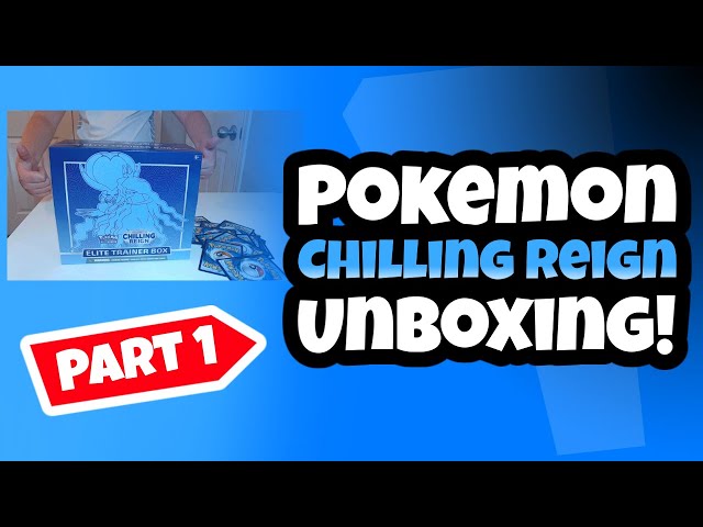 Unboxing Chilling Reign Elite Trainer Box Part 1