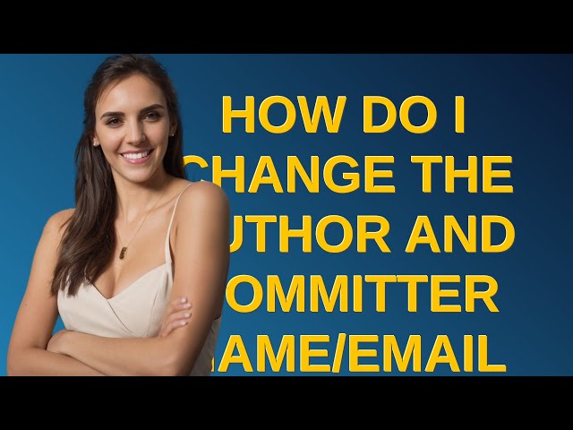 How do I change the author and committer name/email for multiple commits?