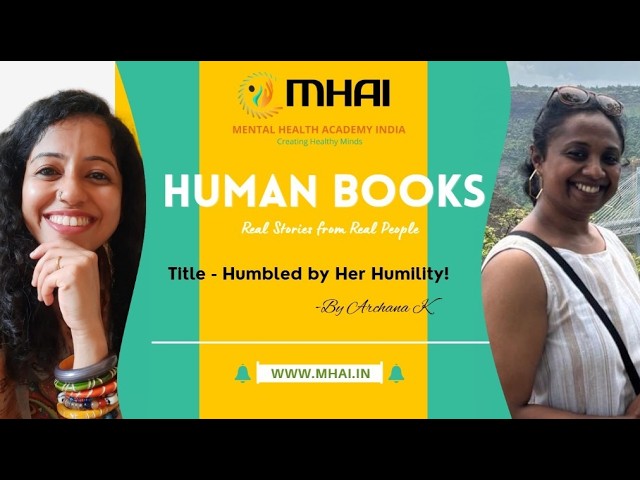 MHAI Human Books | Humbled by Her Humility | Archana K
