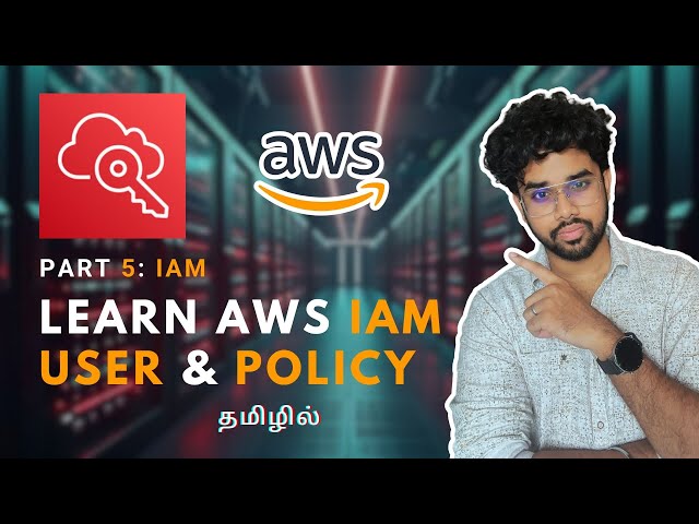 Master AWS IAM Users, Groups, Roles & Policies in Tamil Part 5 | Feat. Greens Technologies