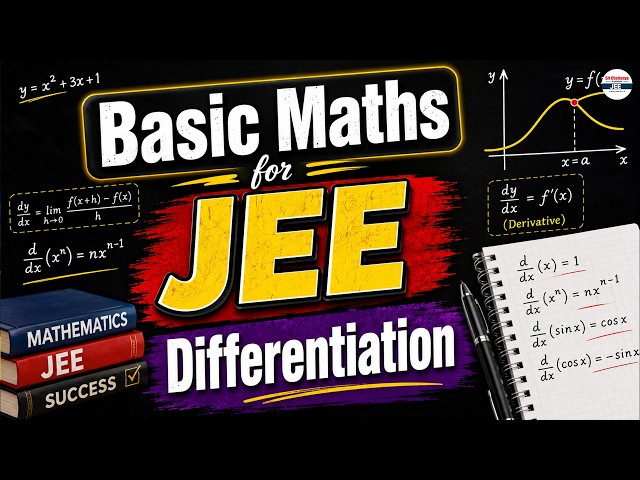 Basic Maths for JEE | Differentiation One Shot for Beginners