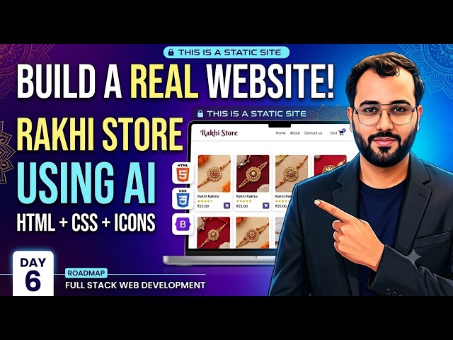Build a Beautiful Rakhi Store with HTML & CSS + Bootstrap Icons | Full Stack Day 6
