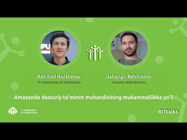 A software engineer's path to excellence at Amazon | Jahongir Rahmonov || with Akhmad Hurshetov