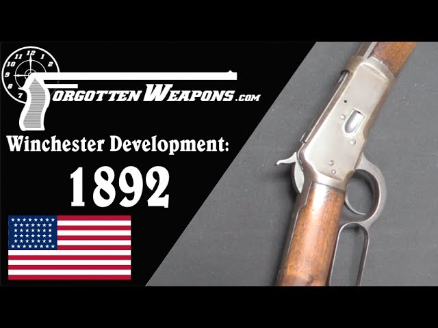 Winchester Lever Action Development: Model 1892